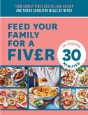 Feed Your Family For a Fiver - in Under 30 Minutes! (eBook, ePUB)