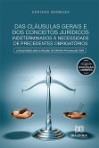 Das cláusulas gerais e dos conceitos jurídicos indeterminados à necessidade de precedentes obrigatórios (eBook, ePUB)