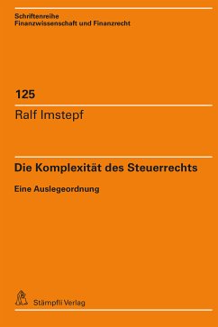 Die Komplexität des Steuerrechts (eBook, PDF) - Imstepf, Ralf