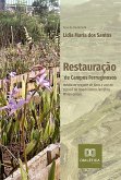 Restauração de Campos Ferruginosos mediante resgate de flora e uso de topsoil no Quadrilátero Ferrífero, Minas Gerais (eBook, ePUB)