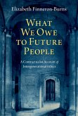 What We Owe to Future People (eBook, PDF)