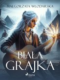 Biała grajka (eBook, ePUB)