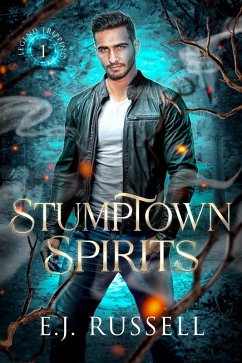 Stumptown Spirits (Legend Tripping, #1) (eBook, ePUB) - Russell, E. J.