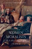 Women Moralists in Early Modern France (eBook, ePUB)