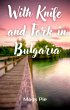With Knife and Fork in Bulgaria (eBook,... - Bild 1