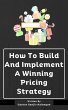 How To Build And Implement A Winning... - Bild 1