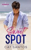 Sweet Spot (Small Town Steamy Cinnamon Rolls, #1) (eBook, ePUB)
