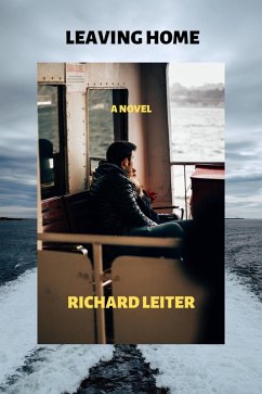 Leaving Home (eBook, ePUB) - Leiter, Richard