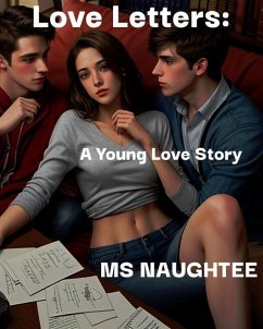 Love Letters: A Young Love Story (eBook, ePUB) - Naughtee