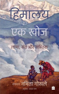 Himalaya Ek Khoj (eBook, ePUB) - Gokhale, Namita