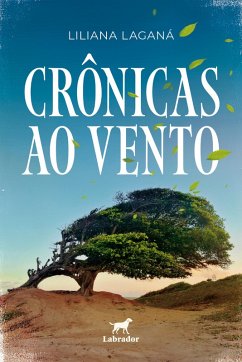 Crônicas ao vento (eBook, ePUB) - Laganá, Liliana