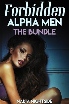 Cover Forbidden Alpha Men - The Bundle (Naughty Confessions, #4) (eBook, ePUB)