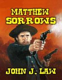 Matthew Sorrows (eBook, ePUB) Matthew Sorrows (eBook, ePUB)