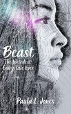 Beast: The Weirdest Fairy Tale Ever (eBook, ePUB)