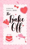 The Bake Off! (eBook, ePUB)