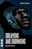 Dreaming and Drowning (NHB Modern Plays) (eBook, ePUB)