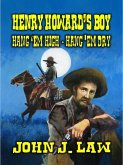 Henry Howard's Boy - Hang 'em High Hang 'em Dry (eBook, ePUB) Henry Howard's Boy - Hang 'em High Hang 'em Dry (eBook, ePUB)