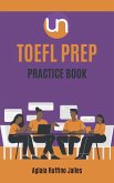 TOEFL Prep: Practice Book (eBook, ePUB)