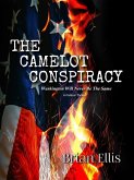 The Camelot Conspiracy (eBook, ePUB) The Camelot Conspiracy (eBook, ePUB)