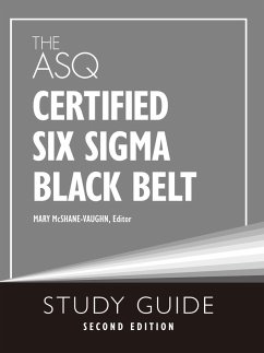 The ASQ Certified Six Sigma Black Belt Study Guide (eBook, ePUB) - McShane-Vaughn, Mary