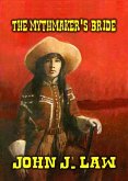 The Mythmaker's Bride (eBook, ePUB) The Mythmaker's Bride (eBook, ePUB)