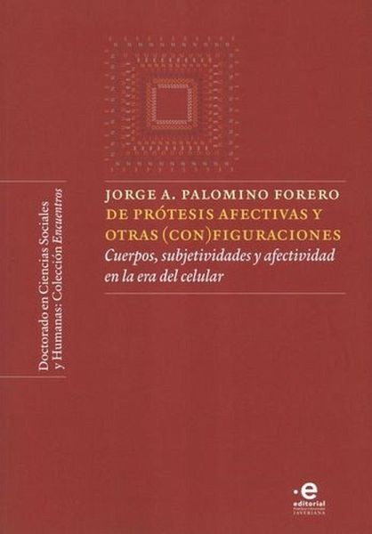 De prótesis afectivas y otras (con)figuraciones (eBook, ePUB)