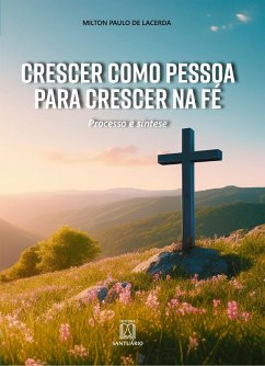 Cover Crescer como pessoa para crescer na fé (eBook, ePUB)