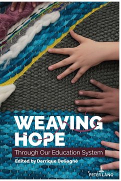 Cover Weaving Hope Through Our Education System (eBook, ePUB)