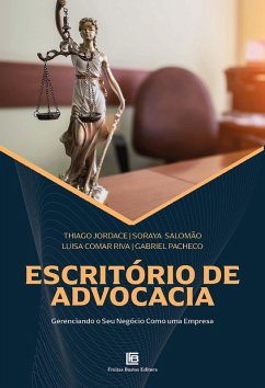 Escritório de Advocacia (eBook, ePUB) - Jordace, Thiago; Salomão, Soraya; Riva, Luisa Comar; Pacheco, Gabriel