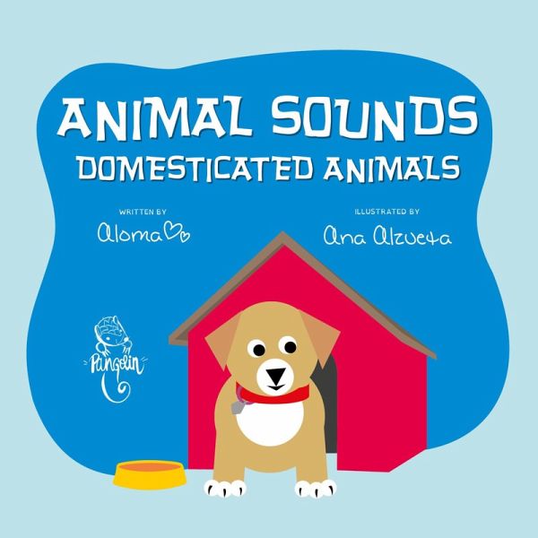 Animal sounds: domesticated animals (eBook, ePUB)
