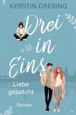 Drei in Eins (eBook, ePUB)