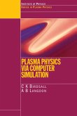 Plasma Physics via Computer Simulation (eBook, ePUB)