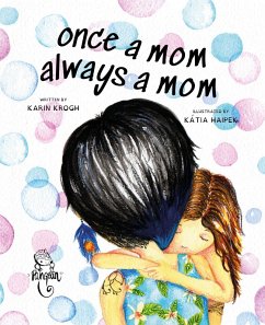 Once a mom always a mom (eBook, ePUB) - Krogh, Karin