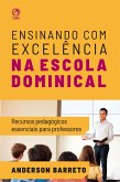 Ensinando com Excelência na Escola Dominical (eBook, ePUB)