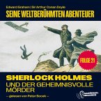 Sherlock Holmes und der geheimnisvolle Mörder (Seine weltberühmten Abenteuer, Folge 21) (MP3-Download)