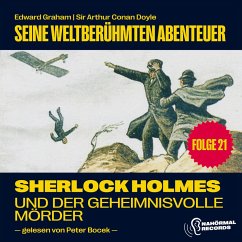 Sherlock Holmes und der geheimnisvolle Mörder (Seine weltberühmten Abenteuer, Folge 21) (MP3-Download) - Doyle, Sir Arthur Conan; Graham, Edward