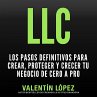 Llc los Pasos Definitivos para Crear,... - Bild 1