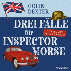 Drei Fälle für Inspector Morse (MP3-Download) - Dexter, Colin