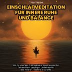 Traumreise: Einschlafmeditation für innere Ruhe und Balance (MP3-Download)
