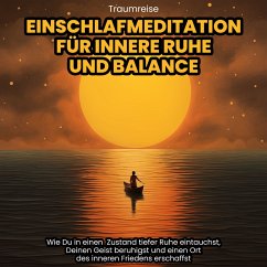 Traumreise: Einschlafmeditation für innere Ruhe und Balance (MP3-Download) - Kempermann, Raphael