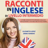 Racconti in Inglese di Livello Intermedio (MP3-Download)
