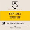 Bertolt Brecht: Kurzbiografie kompakt... - Bild 1