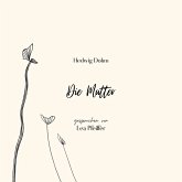 Hedwig Dohm: Die Mütter (MP3-Download)