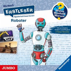 Roboter [Wieso? Weshalb? Warum? ERSTLESER Folge 14] (MP3-Download) - Neubauer, Annette; Coenen, Sebastian