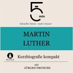 Martin Luther: Kurzbiografie kompakt (MP3-Download)