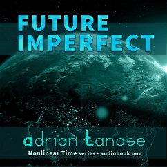 Future Imperfect (MP3-Download) - Tanase, Adrian