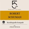 Robert Schuman: Kurzbiografie kompakt... - Bild 1