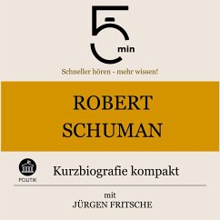Robert Schuman: Kurzbiografie kompakt (MP3-Download) Cover Robert Schuman: Kurzbiografie kompakt (MP3-Download)