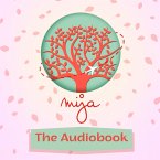 Mija Podcast: The Audiobook (MP3-Download)