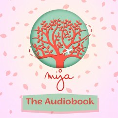 Mija Podcast: The Audiobook (MP3-Download) - Martinez, Lory